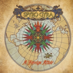 Spyro Gyra - A Foreign Affair